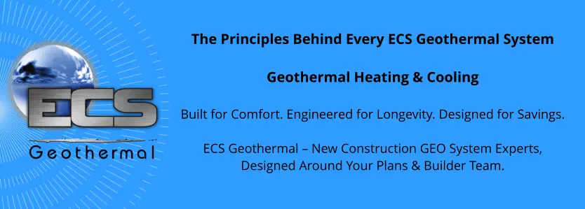 The Principles Behind Every ECS Goethermal System